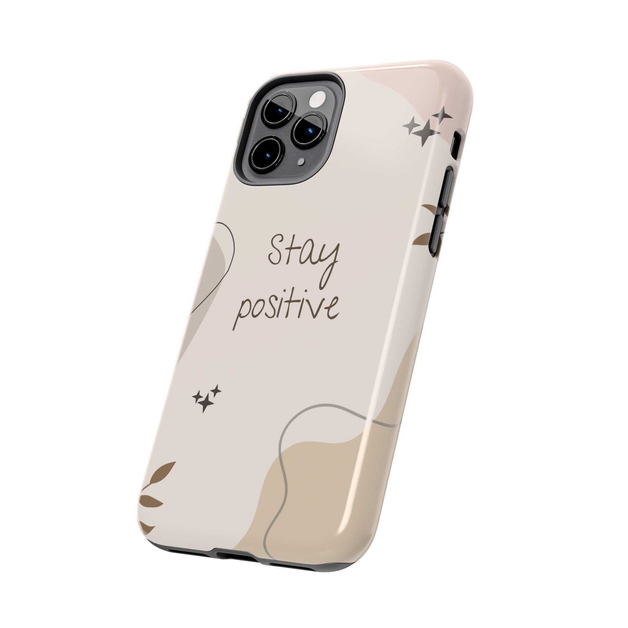 "Stay Positive" Cream Beige Aesthetic Design, Elegant Phone Cases, Stylish Phone Covers, Chic Phone Protectors, Fashionable Case for Her, Trendy Smartphone Accessories